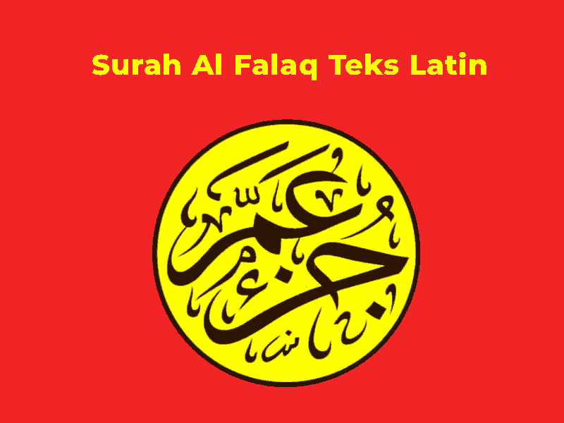 Surah Al Falaq Teks Latin